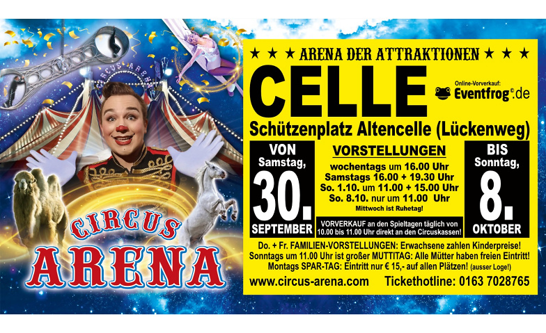 Circus Arena -Sommer-Tournee- Celle Schützenplatz Altencelle (Lückenweg), Kantor-Meyer-Straße 1, 29227 Celle Tickets