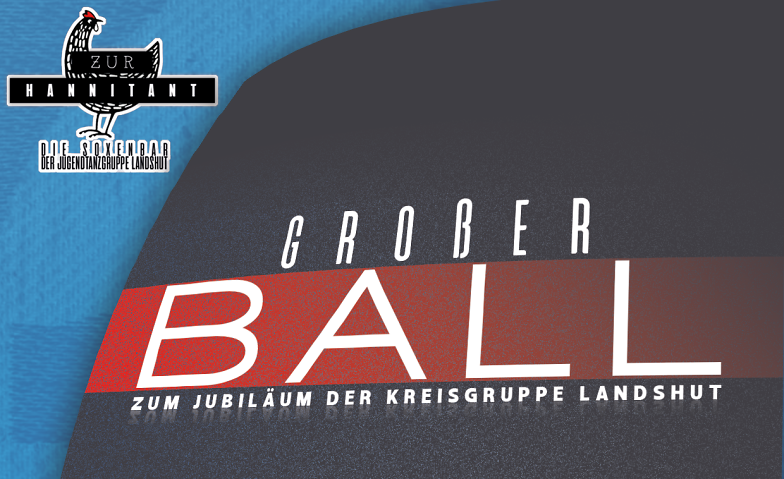 Großer Ball zu den Jubiläen in der Kreisgruppe Landshut Stadtsäle Bernlochner, Ländertorplatz 2, 84028 Landshut Tickets